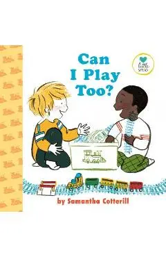 Can I Play Too? - Samantha Cotterill
