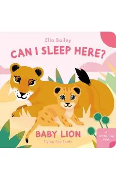 Can I Sleep Here Baby Lion - Ella Bailey
