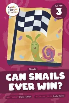 Can Snails Ever Win?, Hardback/Charis Mather