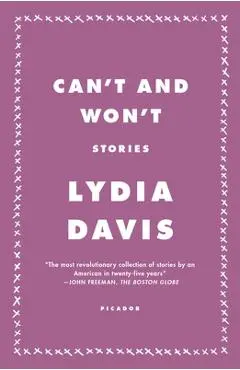 Can't and Won't: Stories - Lydia Davis
