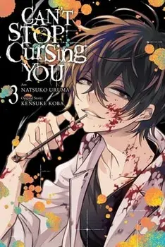 Can't Stop Cursing You, Vol. 3, Paperback/Kensuke Koba