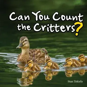 Can You Count the Critters?, Hardcover/Stan Tekiela