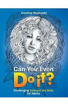 Can You Even Do it? Challenging Connect the Dots for Adults - Creative Playbooks
