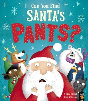 Can You Find Santa's Pants?, Paperback/Becky Davies