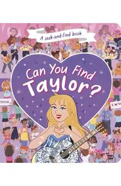 Can You Find Taylor?: A Seek-And-Find Book - Samantha Sweeney