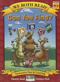 Can You Find' (We Both Read - Level Pk-K): An ABC Book, Paperback/Sindy McKay