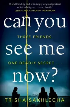 Can You See Me Now?, Paperback/Trisha Sakhlecha