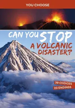 Can You Stop a Volcanic Disaster?. An Interactive Eco Adventure, Paperback/Matt Doeden