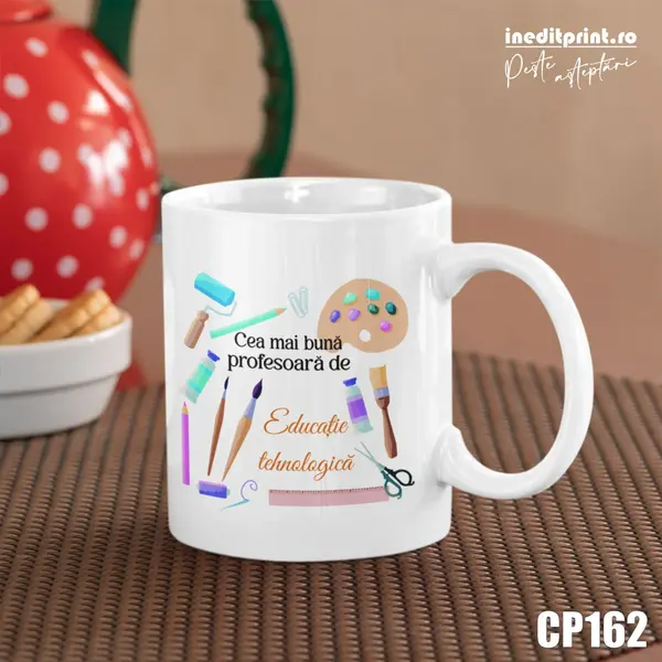Cana personalizata Profesori de Educatie Tehnologica CP162