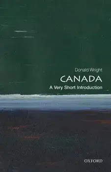 Canada: A Very Short Introduction, Paperback/Donald Wright