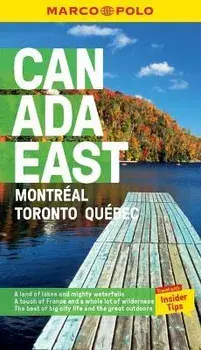 Canada East Marco Polo Pocket Travel Guide - with pull out map. Montreal, Toronto and Quebec, Paperback/Marco Polo