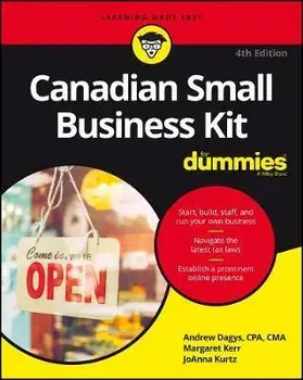 Canadian Small Business Kit for Dummies, Paperback/Andrew Dagys