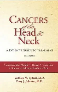 Cancers of the Head and Neck: From Diagnosis to Treatment, Paperback/Perry Johnson