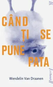 Cand ti se pune pata/Wendelin Van Draanen