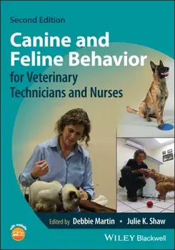Canine and Feline Behavior for Veterinary Technicians and Nurses. 2 ed, Paperback/***