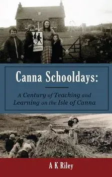 Canna Schooldays, Paperback/Kate Riley