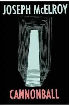 Cannonball - Joseph Mcelroy
