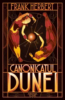 Canonicatul Dunei. Seria Dune. Partea a VI-a. Editia 2019/Frank Herbert