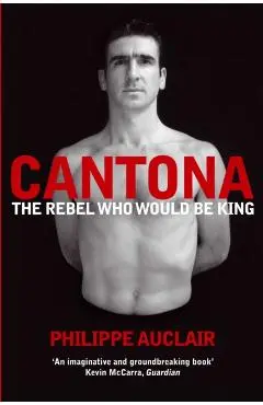 Cantona - Philippe Auclair