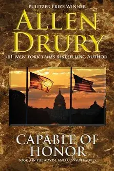 Capable of Honor, Paperback/Allen Drury