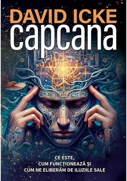 Capcana: Ce este, cum functioneaza si cum ne eliberam de iluziile sale