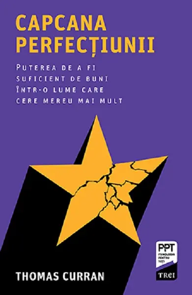 Capcana perfectiunii | Thomas Curran