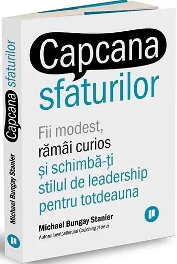 Capcana sfaturilor