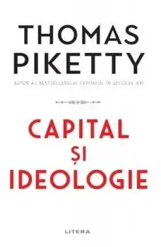 Capital si ideologie/Thomas Piketty