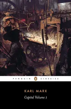 Capital: Volume 1: A Critique of Political Economy, Paperback/Karl Marx