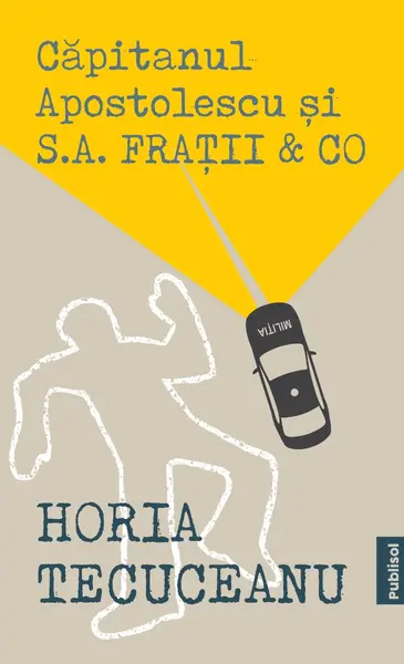 Căpitanul Apostolescu și S.A. Frații & CO.