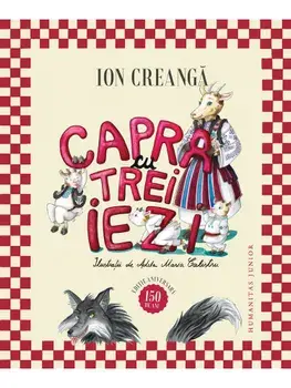 Capra cu trei iezi/Ion Creanga