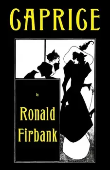 Caprice, Paperback/Ronald Firbank