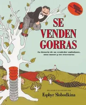 Caps for Sale (Spanish Edition): Se Venden Gorras, Paperback/Esphyr Slobodkina