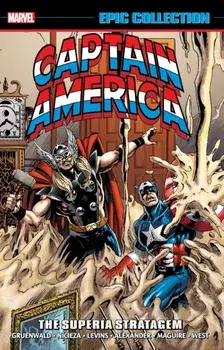Captain America Epic Collection: The Superia Stratagem (New Printing), Paperback/Fabian Nicieza