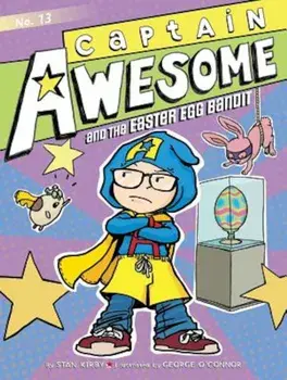 Captain Awesome and the Easter Egg Bandit, Paperback/Stan Kirby