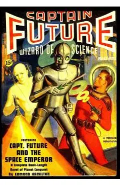 Captain Future and the Space Emperor - A. F. Murphy