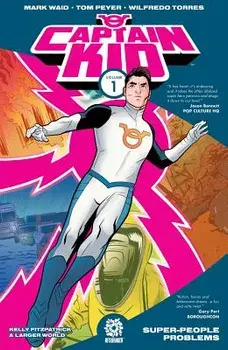 Captain Kid Volume 1, Paperback/Tom Peyer