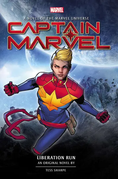 Captain Marvel: Liberation Run Prose Novel | Tess Sharpe