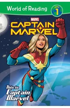 Captain Marvel: This Is Captain Marvel - Kelsey Sullivan