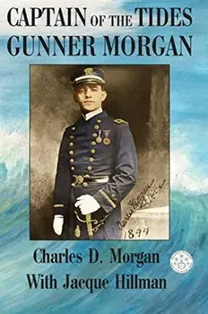 Captain of the Tides Gunner Morgan, Paperback/Charles Morgan