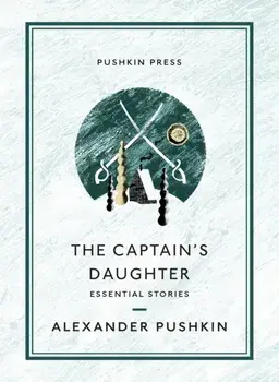 Captain's Daughter. Essential Stories, Paperback/Alexander Pushkin