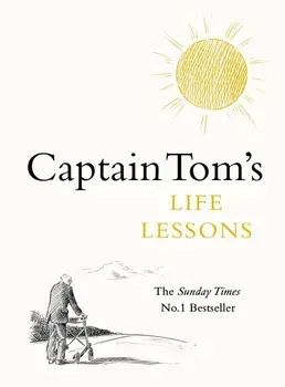 Captain Tom's Life Lessons/Captain Tom Moore