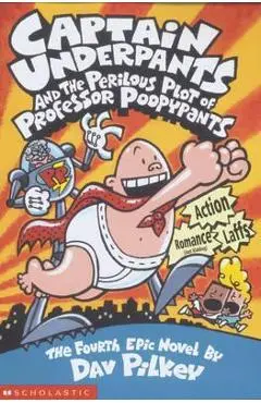 Captain Underpants and the Perilous Plot of Professor Poopyp