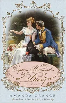 Captain Wentworth's Diary, Paperback/Amanda Grange