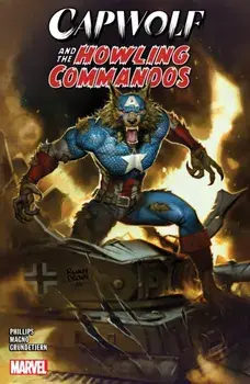 Capwolf & The Howling Commandos, Paperback/Stephanie Phillips