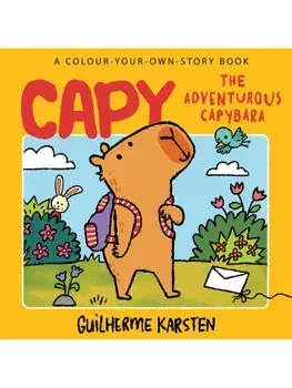 CAPY – The Adventurous Capybara: A Colour-Your-Own-Story Book, Paperback/Guilherme Karsten