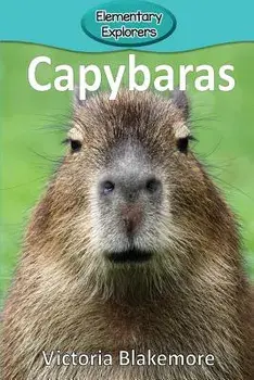 Capybaras, Paperback/Victoria Blakemore