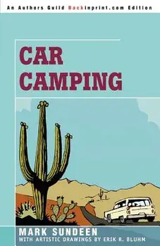 Car Camping, Paperback/Mark Sundeen