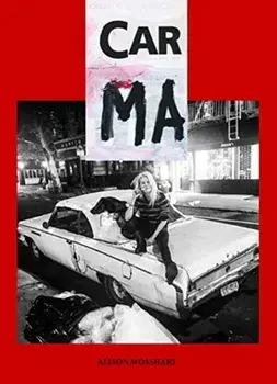 Car Ma, Paperback/Alison Mosshart