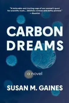 Carbon Dreams, Paperback/Susan M. Gaines